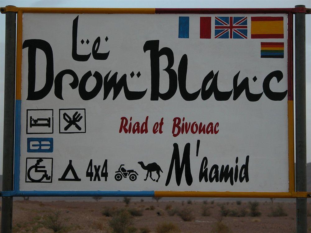 Le Drom'Blanc Bed & Breakfast M'Hamid Exterior photo